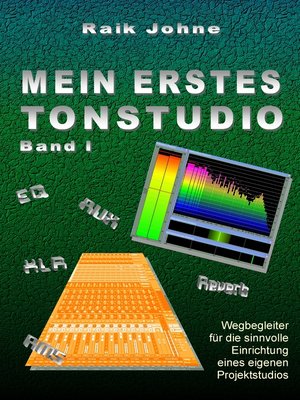 cover image of Mein erstes Tonstudio--Band I